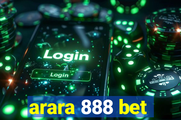 arara 888 bet